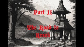 Curse of Strahd for Shadowdark - Part 11: The Road to Krezk