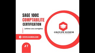 Sage 100c Comptabilité   7-Lettrez vos comptes