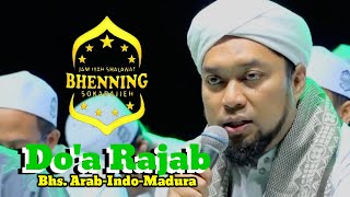 DO'A RAJAB Bhs. Arab-Indo-Madura || Versi Hadrah BHENNING SOKARAJJEH