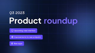 Q3 Product Roundup