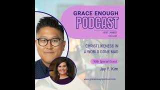 Jay Y. Kim | Christlikeness in a World Gone Mad, 240