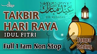 TAKBIR SANTAI || Takbir Hari Raya Idul Fitri 2024 Merdu - Full Satu Jam Non Stop Tanpa Bedug