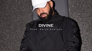 Drake [Type Beat 2021] - Divine [Prod. Aaron Poulsen]