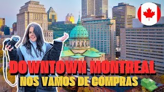 DOWNTOWN MONTREAL | NOS VAMOS DE COMPRAS EN CANADA🇨🇦💶