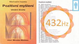 Moravec - POZITIVNÍ MYŠLENÍ 432Hz - meditace pro muže