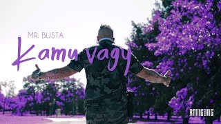 Mr.Busta - Kamu Vagy