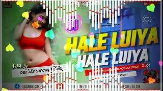 🔥Hale Luya Nali Luya Song (Adi Vs.Apah Mix) || Dj SONU PURULIA🔥