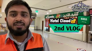 Ramadan in Saudi arabia || Hotel Closed ??🔐 | 2nd Vlog | Saudi Arabia Vlog