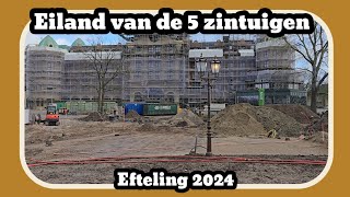 Bouwupdate: eiland van de 5 zintuigen [Efteling 2024]