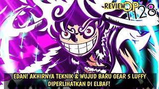 GILA! AKHIRNYA ONE PIECE CHAPTER TERBARU PERLIHATKAN TEKNIK & WUJUD BARU GEAR 5 LUFFY DI ELBAF! 1129