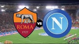 مباراة نابولي وروما اليوم الدوري الايطالي Napoli vs Roma match today Italian League