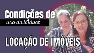 AS CONDIÇÕES DE USO DO IMÓVEL PODEM ROUBAR A SUA SEGURANÇA E TRANQUILIDADE NAS LOCAÇÕES DE IMÓVEIS