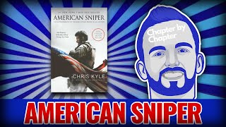 American Sniper | Chapter by Chapter | Chris Kyle