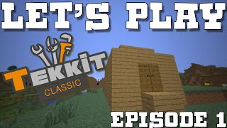 Back To The Olden Days! ~ Minecraft Tekkit Classic Let's Play Episode 1