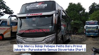 Bus Banter Pebepe Pelita Baru Prima Eksekutif Parung Jakarta - Purwokerto || Mercy Balap Part 1