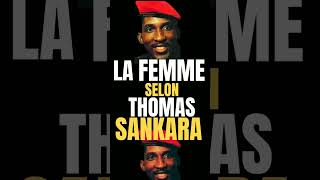 La femme selon THOMAS SANKARA  #citations #conseils #inspiration #motivation #amour #femme #confuciu