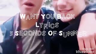 Want You Back- Lyrics 5sos