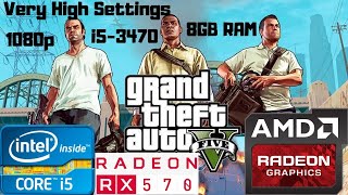 Grand Theft Auto V/5 (Epic Games) | i5-3470 | RX 570 8GB | 8GB RAM PC HD | 1080p Gameplay Benchmark