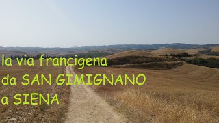 la via francigena da SAN GIMIGNANO a SIENA