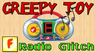 Creepy Toy Radio Glitch