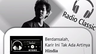 Hindia - Berdansalah, Karir Tak Ada Artinya (Lirik)