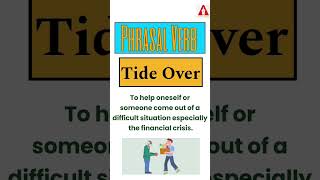 #40 "Tide Over" || Phrasal Verb | Meaning | Examples | Tricks | Ashwin Sir #tideover