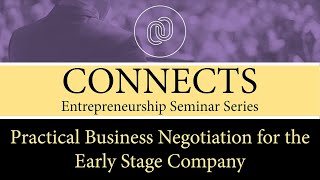 CONNECTS: Practical Business Negotiation for the Early Stage Company