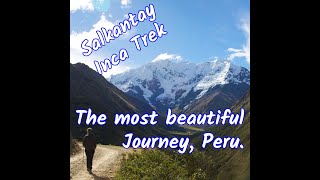 Salkantay Inca Trek always the most beautiful Journey #shorts