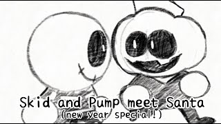 Skid and Pump meet Santa! (New years special!) FlipAClip