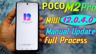 Poco M2 Pro 12.0.4.0 Manual Update Link | How To Update Poco M2 Pro In Manual Step By Step Process