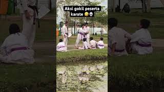 Peserta karate gokil #shortsvideo #shortsfeed #karate