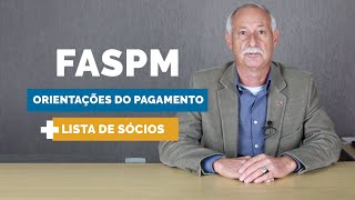 Orientações sobre o pagamento da ação do FASPM