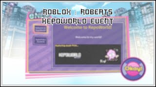 [Roblox : Robeats]KEPOWORLD EVENT