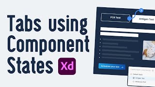 Tabs using Component States in Adobe Xd (2022)