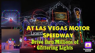 2020 Drive Thru Experience Millions of Glittering Light at Las Vegas Motor Speedway//ChuyinL