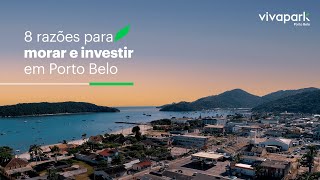 Conheça 8 razões para morar e investir em Porto Belo