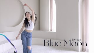 Blue Moon _ 효린 (Hyolyn) [Ribbon Choreography/리듬체조/리본안무/리본코레오/댄스]