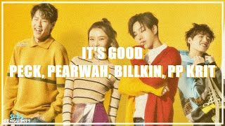 [T-Pop] Peck, Pearwah, Billkin, PP Krit - It's Good (PT-BR)