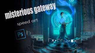 PORTAL GATEWAY   photoshop manipulation (speed art)'in adobe photoshop-