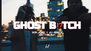 [FREE] Dark Jersey x Jay Hound N Sdot go Type Beat "GHOST B*TCH" | DARK JERSEY INSTRUMENTAL