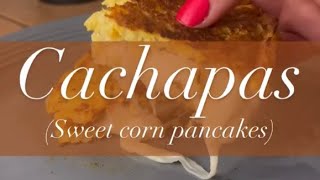 Sweet Corn Pancakes | Venezuelan Cachapas