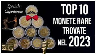 TOP 10 Monete EURO RARE TROVATE in CIRCOLAZIONE nel 2023