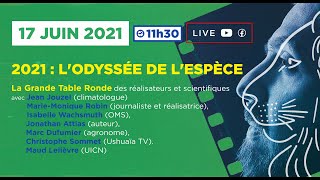 Grande Table ronde “2021 : L’Odyssée de l’espèce”