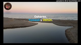 Oshareo. Yemayá y Oshún.