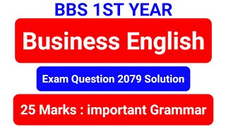 BBS 1st year English Question paper 2079 Solution - Grammar♥️ Business English Grammar Solution 2079