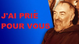 Padre Pio vous écoute à Pietrelcina et vos intentions  ont été  déposés