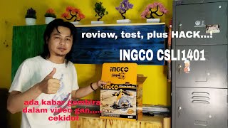 review test PLUS HACKS.... circular saw INGCO CSLI1401