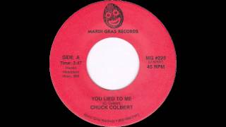 Chuck Colbert - You Lied To Me