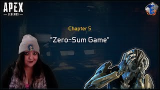 Apex Legends - Season 11 Lore - Chapter 5:  Zero-Sum Game