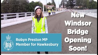 Robyn Preston and the opening date of the new Windsor Bridge